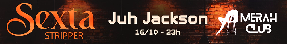 Sexta Stripper - Juh Jackson